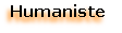 Humaniste